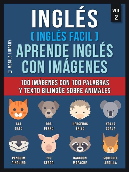 Title details for Inglés ( Inglés Facil ) Aprende Inglés con Imágenes (Vol 2) by Mobile Library - Available